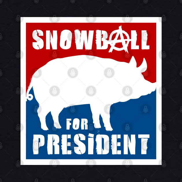 Orwell - Animal Farm - Snowball for President by Barn Shirt USA